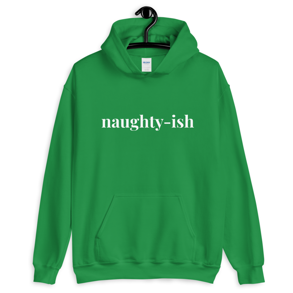Naughty-ish Hoodie