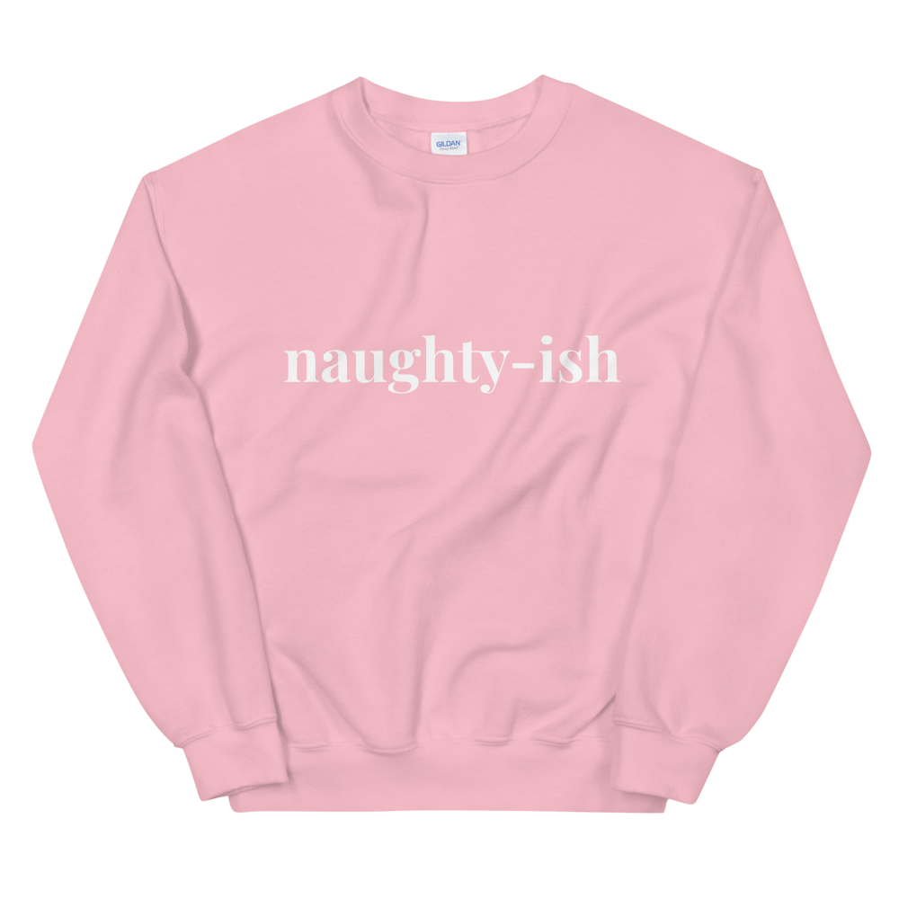 Naughty-ish Sweatshirt