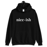 Nice-ish Hoodie