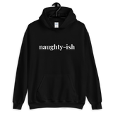Naughty-ish Hoodie