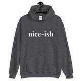 Nice-ish Hoodie