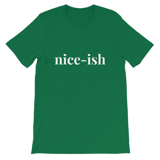 Nice-ish T-Shirt