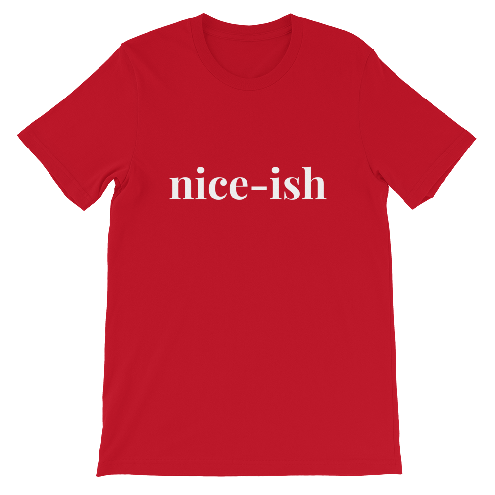 Nice-ish T-Shirt